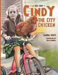 Cover: Cindy the City Chicken - Fortitude Graphic Design and Printing