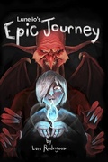 Cover: Lunelio's Epic Journey - Alchemy Hero Publishing