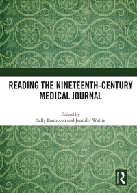 Abbildung von: Reading the Nineteenth-Century Medical Journal - Routledge