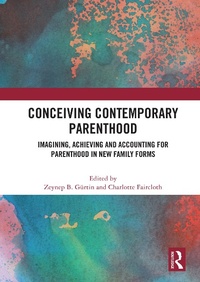 Abbildung von: Conceiving Contemporary Parenthood - Routledge
