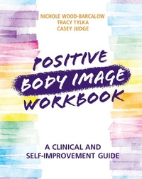 Abbildung von: Positive Body Image Workbook - Cambridge University Press