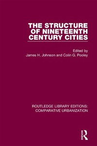 Abbildung von: The Structure of Nineteenth Century Cities - Routledge