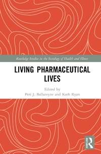 Abbildung von: Living Pharmaceutical Lives - Routledge
