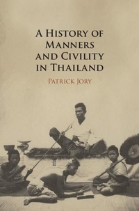Bild: A History of Manners and Civility in Thailand - Cambridge University Press