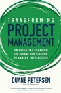 Cover: Transforming Project Management: An Essential Paradigm for Turning Your Strategic Planning into Action - McGraw Hill LLC