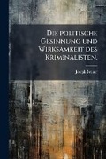 Cover: Die politische Gesinnung und Wirksamkeit des Kriminalisten. - Nabu Press