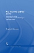 Cover: And Then the End Will Come - Routledge