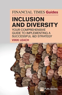 Abbildung von: The Financial Times Guide to Diversity and Inclusion ePub eBook - FT Publishing International