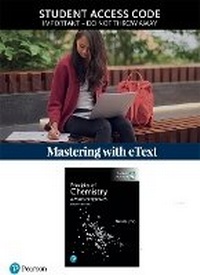 Abbildung von: Principles of Chemistry: A Molecular Approach, Global Edition -- Modified Mastering Chemistry with Pearson eText - Pearson Education Limited