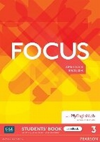 Enlarge image Cover: Focus AmE Level 3 Student's Book & eBook with MyEnglishLab - Pearson Education Limited