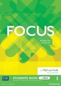 Enlarge image Cover: Focus AmE Level 1 Student's Book & eBook with MyEnglishLab - Pearson Education Limited