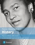 Cover: GCSE (9-1) Edexcel History Migrants in Britain c. 800-present Student Book - Pearson Education Limited