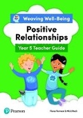 Cover: Weaving Well-Being Year 5 / P6 Positive Relationships Teacher Guide - Pearson Education Limited