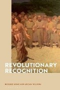 Cover: Revolutionary Recognition - Bloomsbury Academic