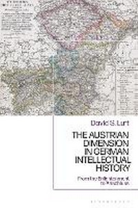 Enlarge image Cover: The Austrian Dimension in German Intellectual History - Bloomsbury Academic