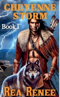 Enlarge image Cover: Cheyenne Storm - Rea Renee