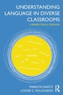 Cover: Understanding Language in Diverse Classrooms - Routledge