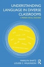Cover: Understanding Language in Diverse Classrooms - Routledge