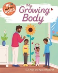 Cover: Me and My World: My Growing Body - Franklin Watts Ltd