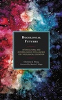 Cover: Decolonial Futures - Lexington Books