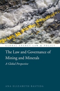 Abbildung von: The Law and Governance of Mining and Minerals - Hart Publishing