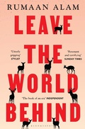 Cover: Leave the World Behind - Bloomsbury Publishing PLC