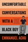 Cover: Uncomfortable Conversations with a Black Boy - Macmillan Children's Books