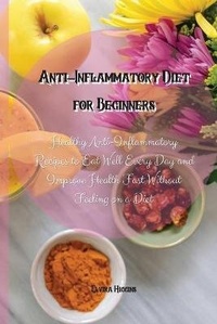 Abbildung von: Anti-Inflammatory Diet for Beginners - Movement Publishing