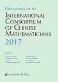 Cover: Proceedings of the International Consortium of Chinese Mathematicians, 2017 - International Press of Boston Inc