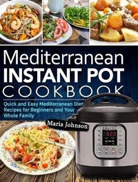 Enlarge image Cover: Mediterranean Diet Instant Pot Cookbook - Jason Lee