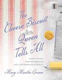 Abbildung von: The Cheese Biscuit Queen Tells All - University of South Carolina Press