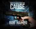 Cover: Expendable for the Cause - Dreamscape Media