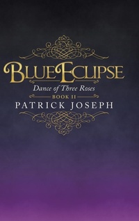 Enlarge image Cover: Blue Eclipse Book Ii - iUniverse