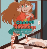 Enlarge image Cover: Choose Kindness - Lulu.com