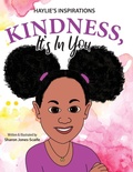 Cover: Kindness, It's In You - Coffee Creek Media Group