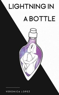 Enlarge image Cover: Lightning in a Bottle - Alegria Publishing