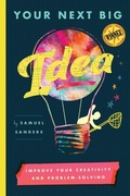 Cover: Your Next Big Idea - Heard Publishing, LLC