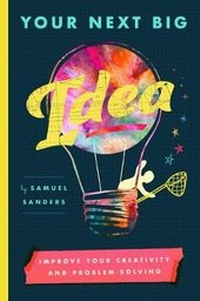 Enlarge image Cover: Your Next Big Idea: In Color - Heard Publishing, LLC