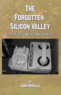 Enlarge image Cover: The Forgotten Silicon Valley - Tangible Press
