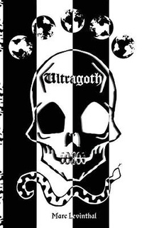 Enlarge image Cover: Ultragoth - Excession Press LLC