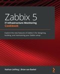 Cover: Zabbix 5 IT Infrastructure Monitoring Cookbook - Packt Publishing