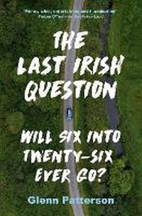 Enlarge image Cover: The Last Irish Question - Apollo