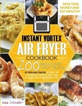 Cover: Instant Vortex Air Fryer Cookbook - Zoe Publishing Ltd
