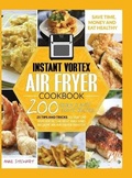Cover: Instant Vortex Air Fryer Cookbook - Zoe Publishing Ltd