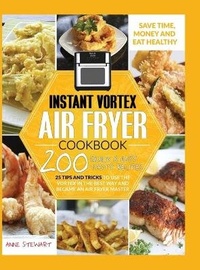 Enlarge image Cover: Instant Vortex Air Fryer Cookbook - Zoe Publishing Ltd
