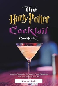 Enlarge image Cover: The Harry Potter Cocktail Cookbook - Esteban McCarter