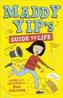 Cover: Maddy Yip's Guide to Life - Andersen Press Ltd
