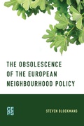Cover: The Obsolescence of the European Neighbourhood Policy - Center for European Policy Studies