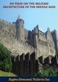 Cover: Essay on the Military Architecture of the Middle Ages - Barakaldo Books