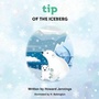 Cover: tip of the Iceberg - Grosvenor House Publishing Ltd